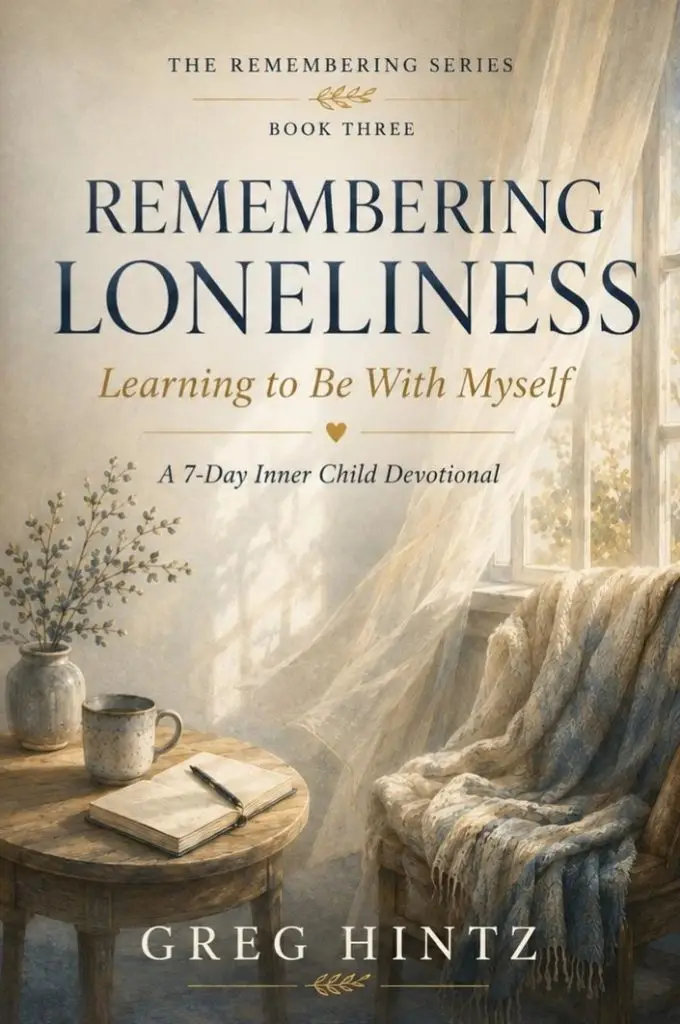 Remembering Loneliness, by Greg Hintz